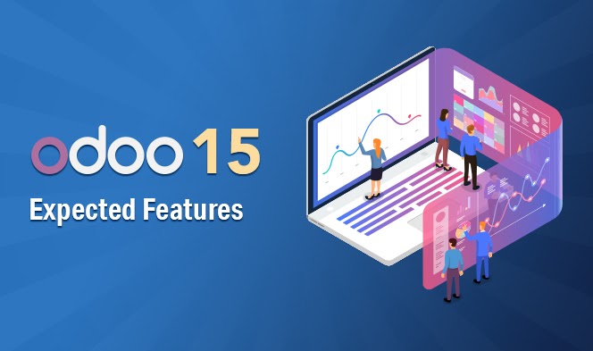 Odoo 15: Expected Features