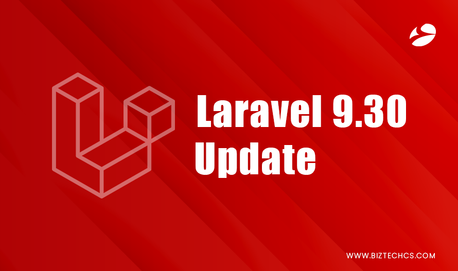 Laravel 9.30 – Important Features You Should Know1