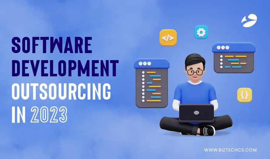 Learn Everything About Software Development Outsourcing in 2023 With This Guide1