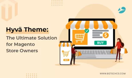 Hyvä Theme: The Ultimate Solution for Performance-Driven Magento Store Owners
