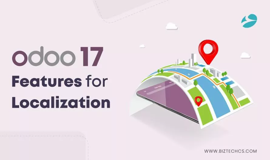Odoo 17 features for localization: All You Have to Know1