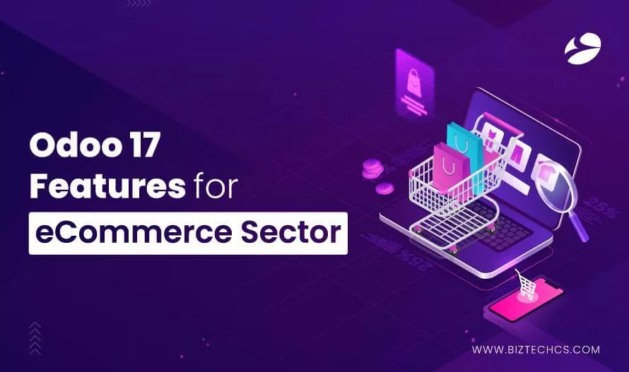 What New Odoo 17 Features Can You Expect for the eCommerce Industry?1