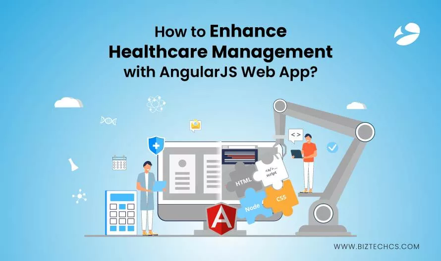 How to Enhance Healthcare Management with Angular Web App?